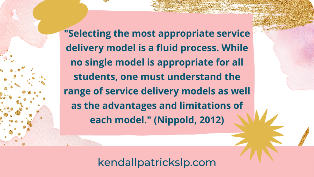 quote about selecting appropriate service delivery models