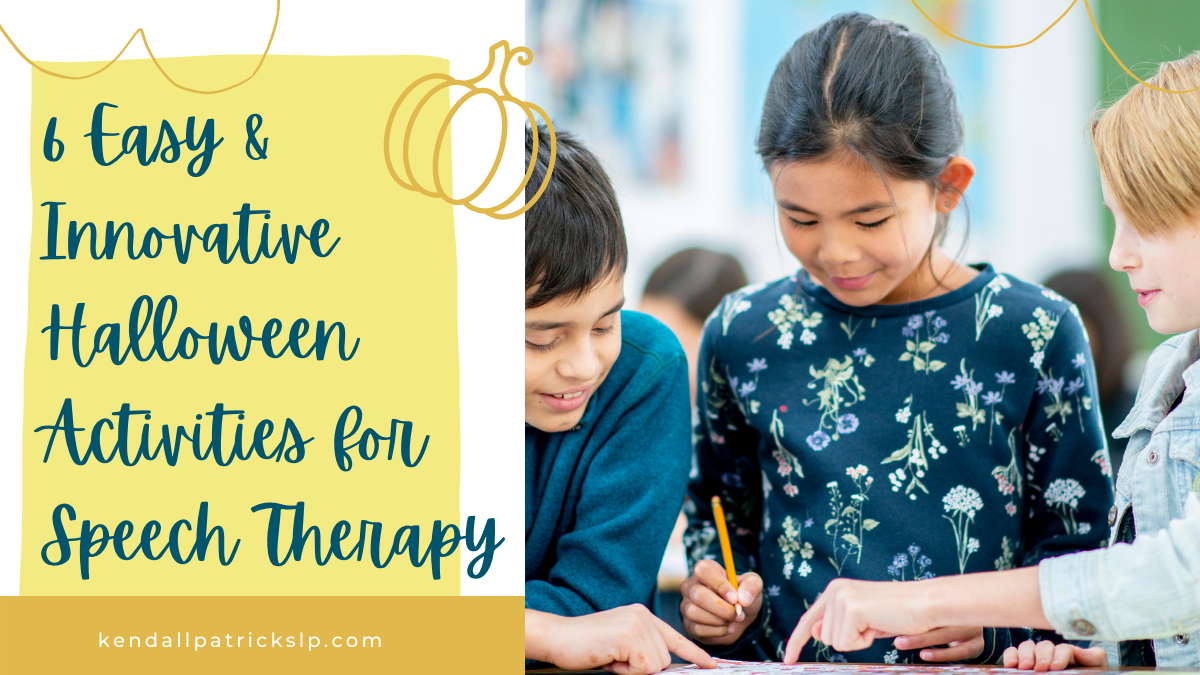 6-easy-and-innovative-halloween-activities-for-speech-therapy-kendall