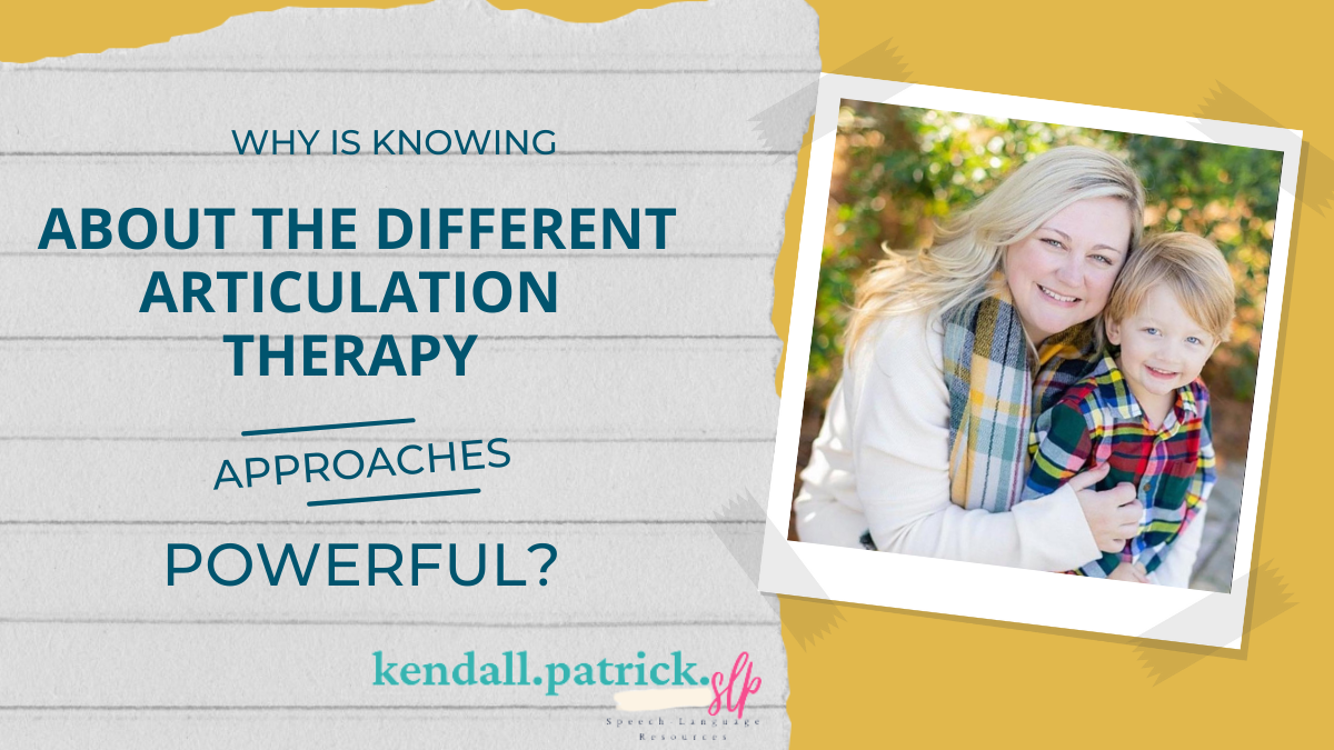 Why Is Knowing About The Different Articulation Therapy Approaches   Articulation Therapy Approaches 