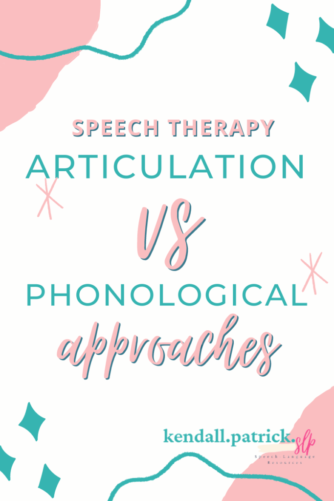 speech impaired approaches - articulation vs phonological