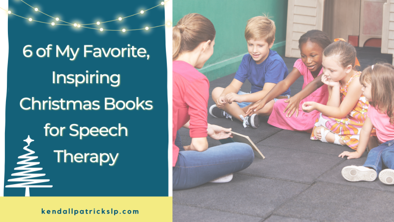 Children reading Christmas books for speech therapy with SLP on the floor, next to title of blog