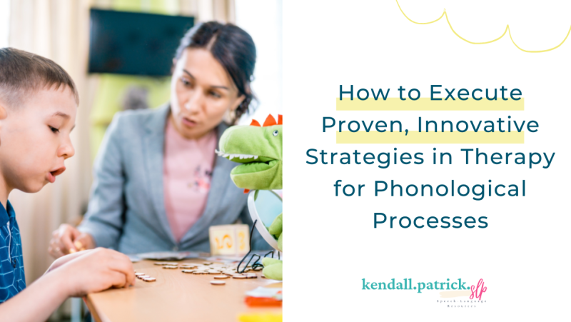 Therapy for Phonological Processes